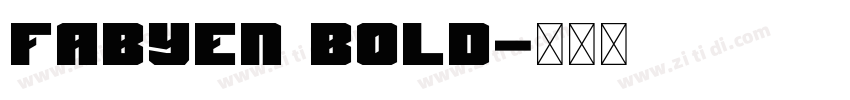 Fabyen Bold字体转换